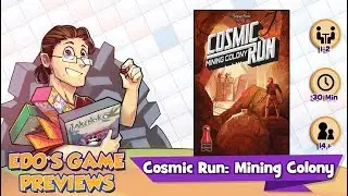 Edo's Cosmic Run: Mining Colony Review (KS Preview)