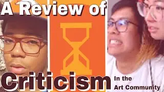 Review On Criticism in the Art Community - How to Give a Art Critique - ft Kun0 & DreamNekoTV Drama