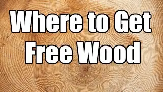 Where to get Free Wood for your Woodworking Projects