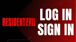 How to Login Resident Evil Account