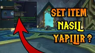 SET ITEMI NASIL CRAFTLANIR ? WOW 9.2 SET ITEM YAPIMI | WORLD OF WARCRAFT T&Uuml;RK&Ccedil;E REHBER