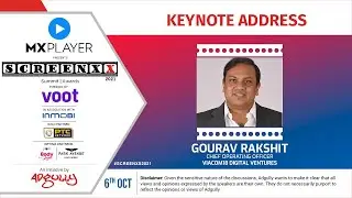 SCREENXX 2021 | Keynote Address | Gourav Rakshit, COO, Viacom18 Digital Ventures