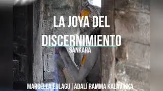 LA JOYA DEL DISCERNIMIENTO.* SANKARA.  Vivekachadamuni. 1 de 6