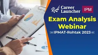 IPMAT Rohtak 2023 Exam Analysis | Expected Cutoff and difficulty level | Career Launcher