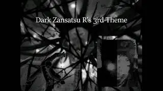[Mugen] Dark Zansatsu R's 3rd Theme