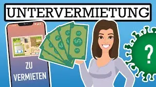 WOHNUNG UNTERVERMIETEN / DAS solltest du beachten! / EXTRA: Zwischenl&ouml;sung Coronakrise?