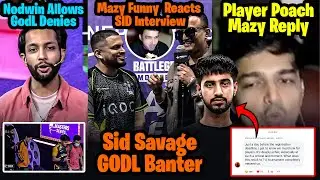 S8UL SID Savage BANTER GodL😂 Mazy Reply Player POACH🔥Nodwin Reply GODL BGMS🥵 Owais STORY