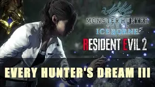 MHW Iceborne: Every Hunter's Dream III