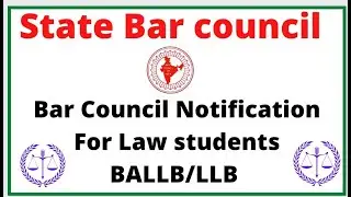 STATE BAR COUNCIL NOTIFICATION FOR LAW STUDENTS.