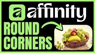 How To ROUND CORNERS In Affinity Designer (QUICK & EASY) 2026