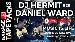 Hermit & Daniel Ward | Live @ Music Is Life &ndash; Southside Takeover | Underground UK Garage Set
