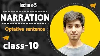 Narration |Optative sentences|class-10|Lecture-5||MDS E-LEARNING ||