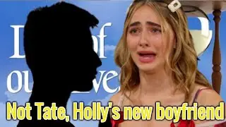 Days of our lives spoilers: HOT news - Not Tate, Holly's new boyfriend when he returned shocked fans