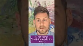 Half of women over 60 would give up pension rights. Don&rsquo;t be one of them.