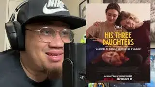 His Three Daughters - Movie Review