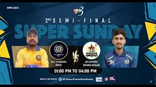 2nd Semi-Final | DCC Strikers Brua vs Dictators Bhaba Nagar | KPL 2025 | Super Sunday