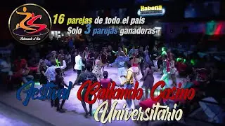 FESTIVAL UNIVERSITARIO BAILANDO CASINO 🥇LA HABANA 2022 - RETOMANDO EL SON