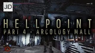 Hellpoint - Part 4 - Arcology Mall [Co-op Let's Play]