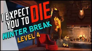 I Expect You to Die - Winter Break (Level 4)