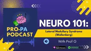 Lateral Medullary Syndrome (Wallenberg) | A Clinical Medicine Brief
