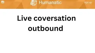 How to work on live conversation outbound
