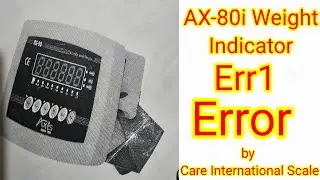 Ошибка ERR1 весового индикатора AX-80i | Полное пошаговое решение | Исправление ошибки весов