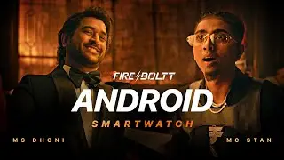 Умные часы Fire-Boltt Android &mdash; Dream | с участием MS Dhoni и MC Stan | #GaleTohMil