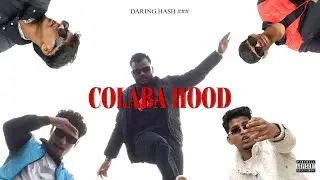 COLABA HOOD - Daring Hash ### (ft @mcvibezofficail999 @MC_BADIL_  @Aryan.ng.05  LIL BJ / prod.glock