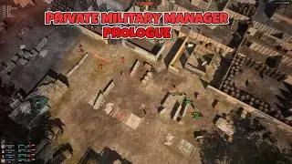 Геймплей пролога Private Military Manager