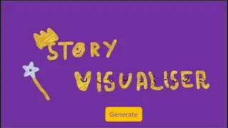 Story Visualiser - My entry for Google DeepMind Hackathon 2025