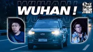1M JOURNEY BACK TO CHINA: AKHIRNYA KE WUHAN! | EPS. 11
