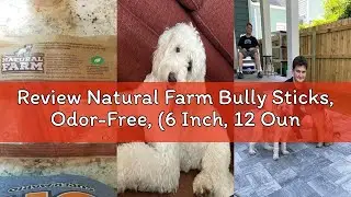 Review Natural Farm Bully Sticks, Odor-Free, (6 Inch, 12 Ounces), Packaged by Weight, 100% Beef Pizz