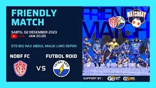 Friendly Match (NOBF FC vs Roid Football) | Stadion Big Haji Abdul Malik, Limo&nbsp;- Depok