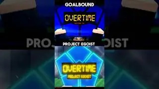 Goalbound vs Project Egoist Overtime Animation #roblox #goalbound #projectegoist #shorts
