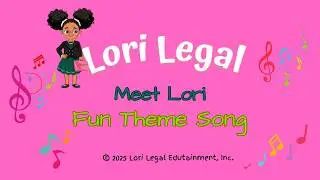 Meet Lori Legal 🎒 | The Official Theme Song for Smart Choices 🎶
