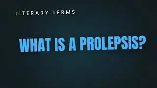 What is a prolepsis?