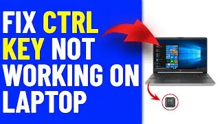 How To Fix Ctrl Key Not Working On Laptop (How To Solve Ctrl Key Not Working On Laptop)