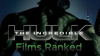 The Incredible Hulk Films ranked (1988-2017)