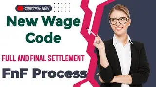 New Wage code on Full and Final Settlement of employees | Resignation | Employee Separation