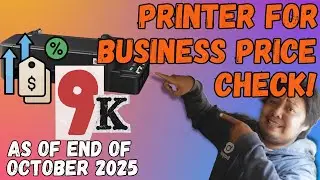 PRINTER FOR PRINTING BUSINESS PRICE CHECK! | PARA &lsquo;DI KA MAUTO NI &ldquo;THE BIGGEST&rdquo; (AS OF OCT 2025)