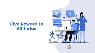 Give Reward to Affiliates | How-to | GoAffPro