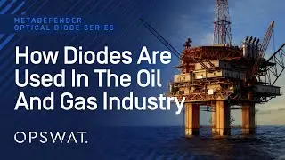 How the Oil & Gas Industry Uses Data Diodes for #Cybersecurity