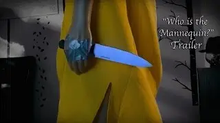 Who is the Mannequin? -  Trailer - Blackmagic Cinema Camera