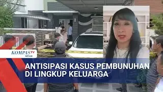 Bahas Kasus Pembunuhan Libatkan Keluarga, Begini Analisis Psikolog Klinis Forensik Soal Motif