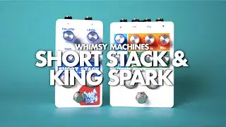 Whimsy Machines Short Stack & King Spark || Demo