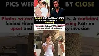 Ranbir & Katrina's Ibiza Pics Has Been Leaked By His Own Close Friend #ranbirkapoor #news