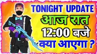 Tonight Update Of Free Fire || Free Fire 12am Update || FF New Event In Free Fire Tonight Update