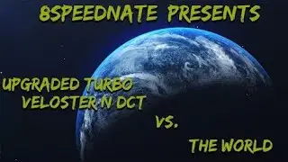 Veloster N DCT vs The World #3: Upgraded Turbo 8 Speed Edition