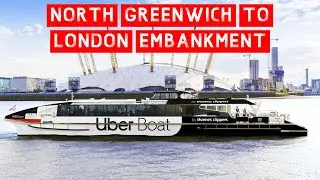 Uber Boat London: River Thames Cruise - Exploring London⛴North Greenwich Station , London Embankment