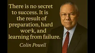 The Real Secret to Success | Colin Powell Quote Explained &ndash; Mindset & Motivation